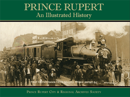 Prince Rupert: An Illustrated History (book cover)